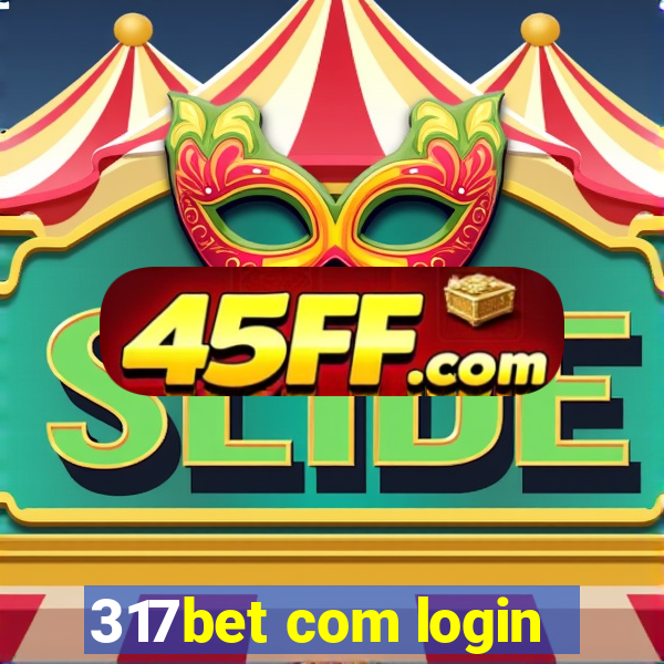317bet com login